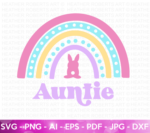 Auntie Easter Rainbow SVG