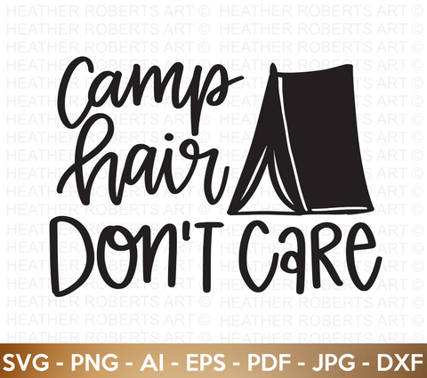 Camp Hair Don't Care SVG