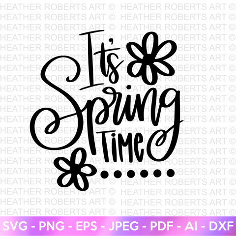 It's Spring Time Svg