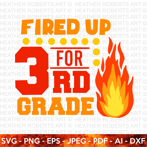 Fired Up for Third Grade SVG