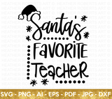 Santa's Favorite Teacher SVG