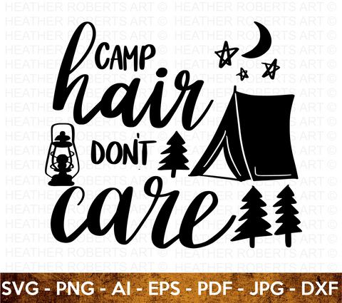 Camp Hair Don't Care SVG