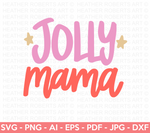 Jolly Mama SVG