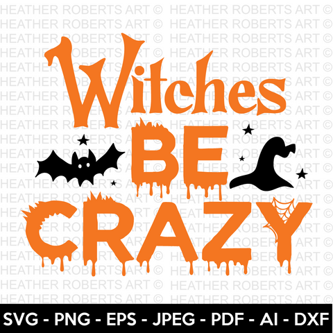 Witches Be Crazy SVG