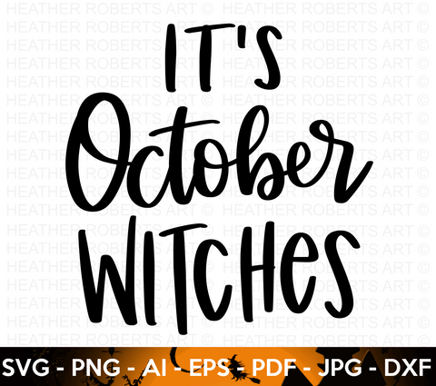 It's October Witches SVG