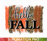 Hello Fall Sublimation PNG