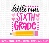 Little Miss Sixth Grade Svg