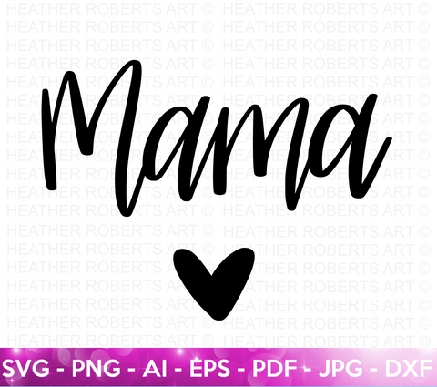 Mama SVG, Mom Shirt SVG