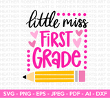 Little Miss First Grade Svg