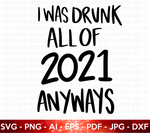 Funny New Year 2022 SVG