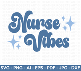 Nurse Vibes SVG