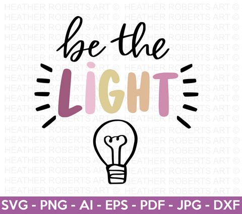 Be The Light SVG