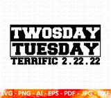 Terrific Twosday SVG
