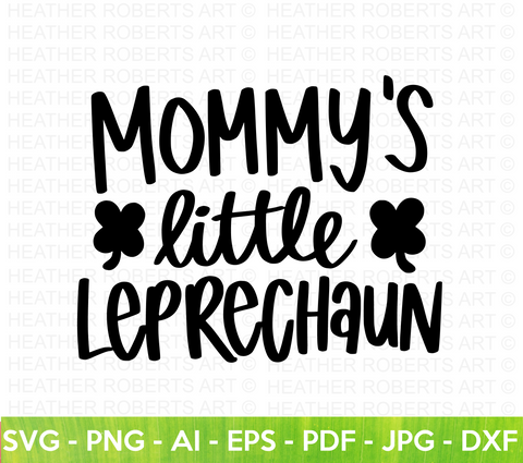 Mommy's Little Leprechaun SVG