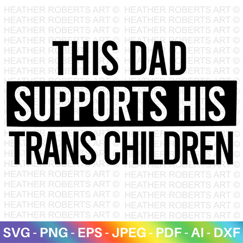 Dad Supports Trans Children SVG