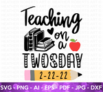 Teaching on a Twosday SVG