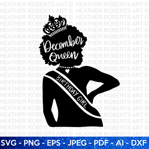 Birthday Queen of December SVG