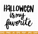 Halloween Is My Favorite SVG