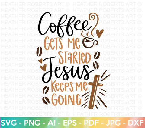 Coffee and Jesus SVG