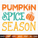 Pumpkin Spice Season SVG