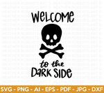 Welcome To The Dark Side SVG