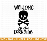 Welcome To The Dark Side SVG