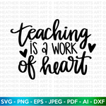 Teaching is a Work of Heart SVG