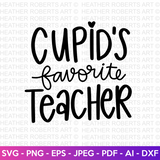 Cupid's Favorite Teacher SVG