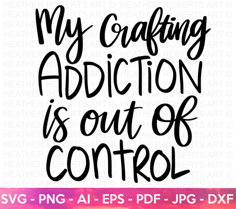 Crafting Addiction SVG