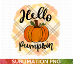 Hello Pumpkin Sublimation PNG