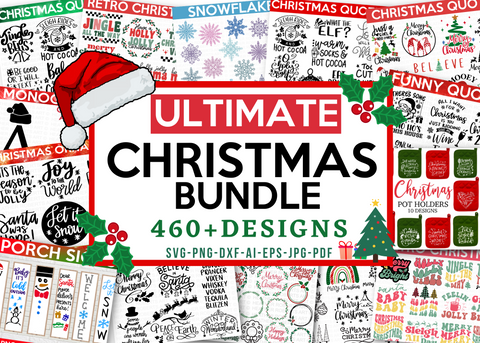 CHRISTMAS ULTIMATE BUNDLE, 460+ Designs