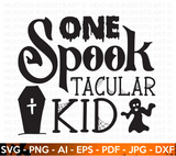 One Spooktacular Kid SVG