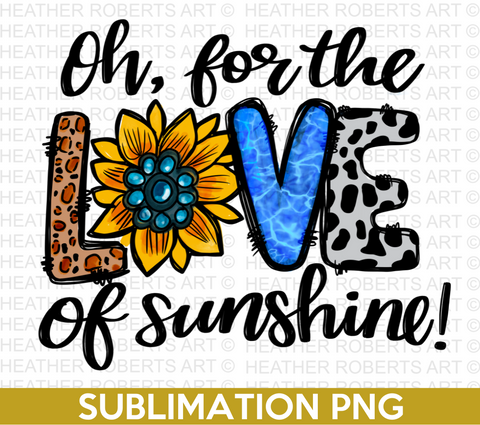 Oh For The Love of Sunshine PNG