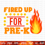 Fired Up for Pre-K SVG