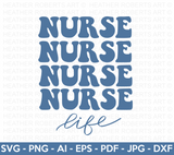 Nurse Life Stacked SVG