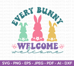 Every Bunny Welcome SVG