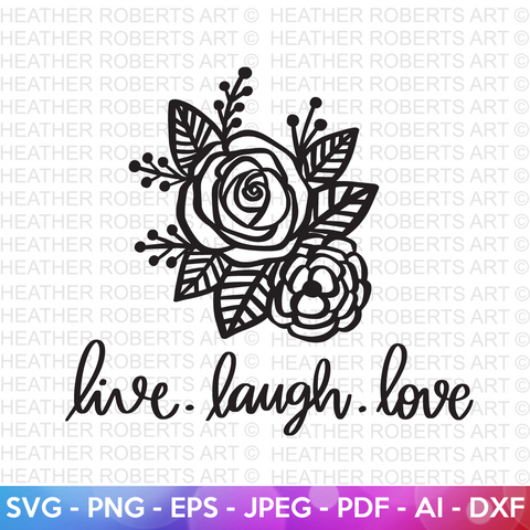 Live Laugh Love Svg