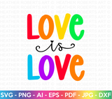 Love Is Love SVG