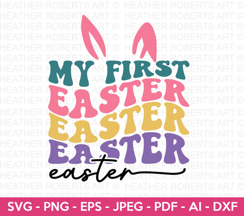 My First Easter SVG