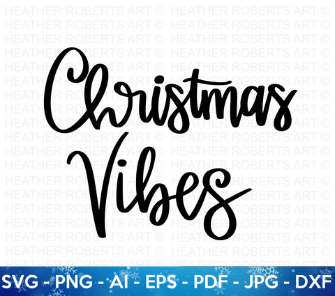 Christmas Vibes SVG