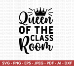 Queen of the Classroom SVG