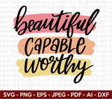 Beautiful Capable Worthy SVG