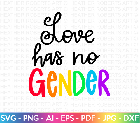 Love Has No Gender SVG