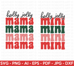 Holly Jolly Mama and Mini Retro SVG