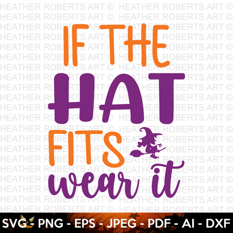 If The Hat Fits Wear It SVG