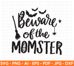 Beware of the Momster SVG