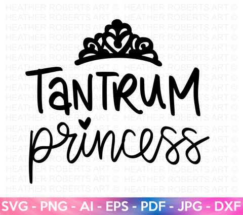 Tantrum Princess SVG