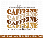 Caffeine Vibes Retro SVG