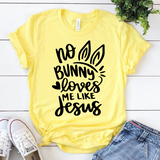 No Bunny Loves Me Like Jesus SVG