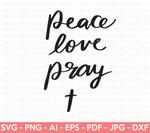 Peace Love Pray SVG